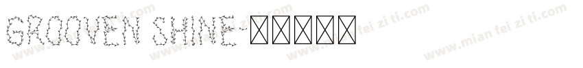 Grooven Shine字体转换